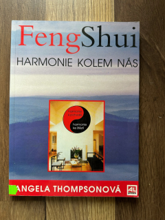Feng Shui - Harmonie kolem nás