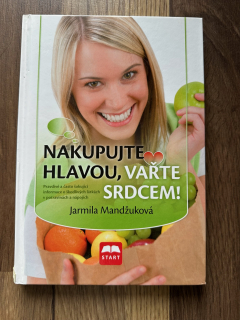 Nakupujte hlavou, vařte srdcem !
