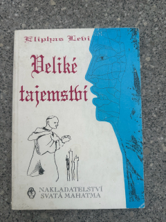 Veliké tajemství čili odhalený okultismus