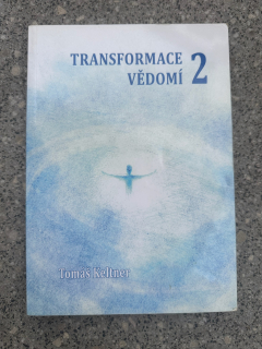 Transformace vědomí 2. 