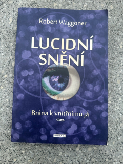 Lucidní snění - Brána k vnitřnímu já