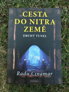 Cesta do nitra Země - Druhý tunel