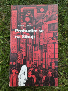 Probudím se na Šibuji